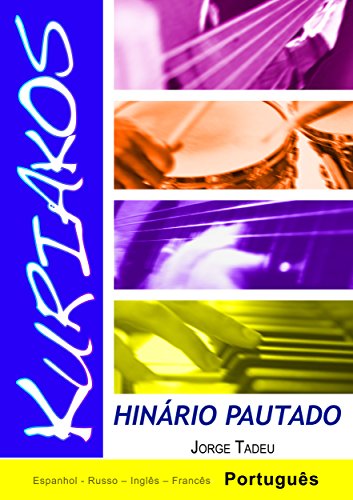 Hinário Kuriakos Pautado (Portuguese Edition)