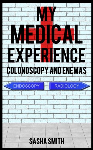 My Medical Experience: Colonoscopy and Enemas