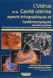 L' utérus et la cavité utérine