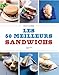 Les meilleurs sandwiches du monde (French Edition) by