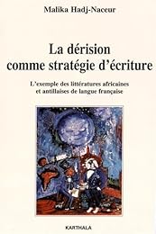 La  dérision comme stratégie d'écriture