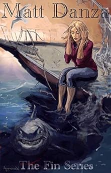 The Fin Series: Double feature by [Danza, Matthew]