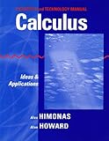 Calculus : Ideas and Applications Technology Tools Manual, Himonas, Alex and Howard, Alan, 0471431923