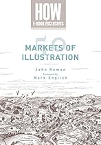 50 Markets of Illustration: A Showcase of Contemporary Illustrators