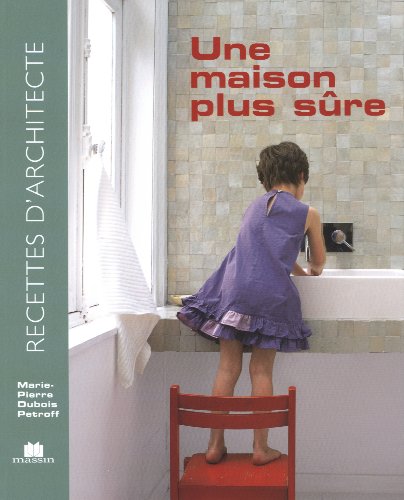 Une  maison plus sûre