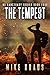 The Tempest - The Thrilling Post-Apocalyptic Survival Series: No Sanctuary Series - Book 4