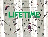 Lifetime: The Amazing Numbers in Animal Lives