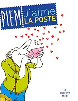 J Aime La Poste La Bibliotheque Du Dessinateur French Edition Piem Amazon Com Books J Aime La Poste La Bibliotheque Du Dessinateur French Edition Piem Amazon Com Books