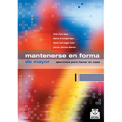 Mantenerse en forma de mayor (Tercera edad nº 31)