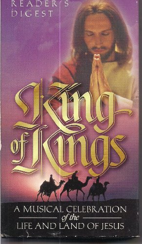 King of Kings ~ a Musical Celebration of the Life and Land of Jesus