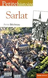Petite histoire de Sarlat