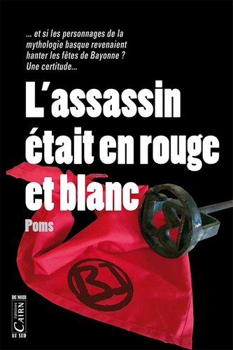 L' assassin était en rouge et blanc
