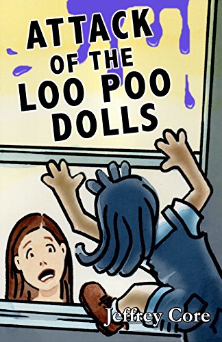 Attack of the Loo Poo Dolls (1)