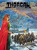 La Jeunesse de Thorgal - Tome 6 - Le Drakkar des glaces (LA JEUNESSE DE THORGAL (6)) (French Edition) by 