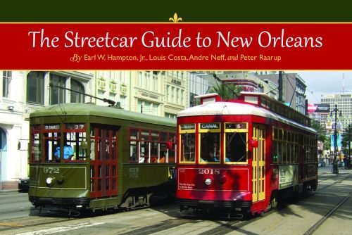 Download Streetcar Guide to New Orleans, The