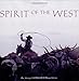 Spirit of the West: The Images of David R. Stoeckl