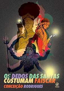 Livro Os dedos das santas costumam faiscar