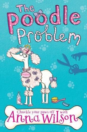 The Poodle Problem (Pooch Parlour Book 1)