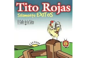 Tito Rojas "El Gallo de la Salsa" Solamente Exitos 4566
