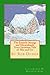 The Entirely Strange and Miraculously True Christmas Tails of Mia and Eve (Christmas Special) by Rob Duder, Maeghan Eyre