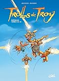 Trolls de Troy, Intégrale Tomes 8 à 10 : Rock'n troll attitude ; Les prisonniers du Darshan (I) ; by