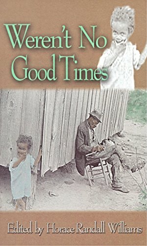 [R.E.A.D] Weren't No Good Times: Personal Accounts of Slavery in Alabama (Real Voices, Real History)<br />[D.O.C]