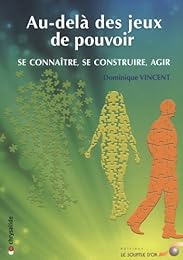 Au-delà des jeux de pouvoir