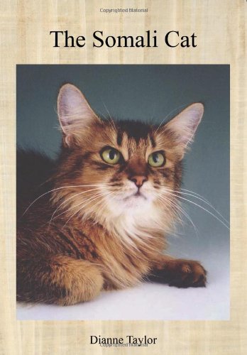 The Somali Cat Dianne Taylor 9780755216192 Amazon Com Books The Somali Cat Dianne Taylor 9780755216192 Amazon Com Books
