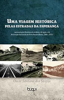 Livro Uma viagem histórica pelas Estradas da Esperança