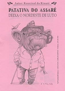 Livro Patativa do Assaré deixa o Nordeste de luto