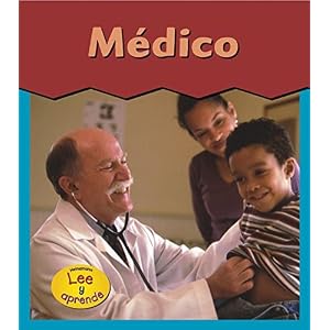 Médico (Esto es lo que quiero ser) (Spanish Edition)