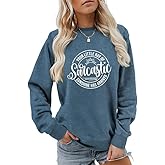 PIYEWO Your Little Ray of Sarcastic Sunshine Has Arrived Sweatshirts for Women Funny Humor Long Sleeve Tops Graphic Pullover