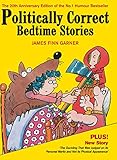 Politically Correct Bedtime Stories by James Finn Garner