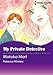 My Private Detective: Harlequin comics (Count on a Cop) by Rebecca Winters, Motoko Mori