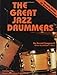 The Great Jazz Drummers (Modern Drummer Library)