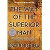 The Way of the Superior Man: A Spiritual Guide to Mastering the Challenges of Women, Work, and Sexual Desire Paperback – 1 januari 2017