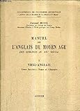 Manuel de l'anglais du Moyen Age des origines au XIVe siècle. Tome 1 : Vieil-anglais ( 2e partie : by
