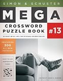 Simon & Schuster Mega Crossword Puzzle Book #13 by John M. Samson (Oct 9 2012) by 
