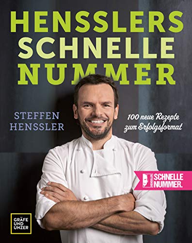 Hensslers-schnelle-Nummer-100-neue-Rezepte-zum-Erfolgsformat-Grfe-und-Unzer-EinzeltitelGerman-Hardcover--2-Mar-2021