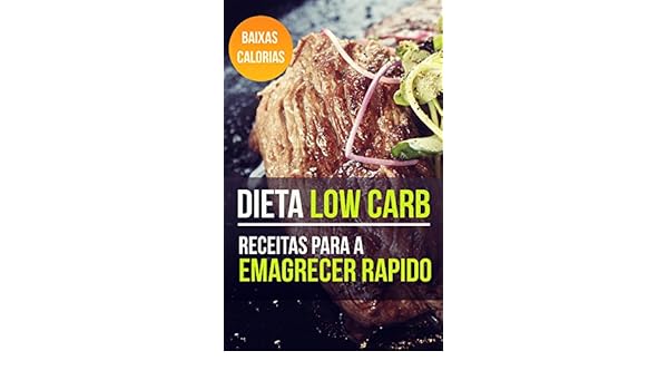 Amazoncom Dieta Low Carb Livro De Receitas Com Receitas Amazoncom Dieta Low Carb Livro De Receitas Com Receitas