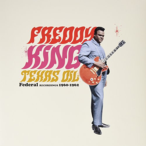 Album Art for Texas Oil - Federal Recordings 1960-1962 by Freddie King