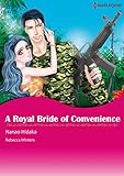 A Royal Bride of Convenience: Harlequin comics by 