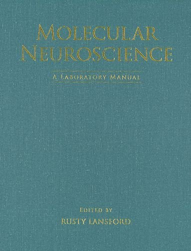 Download Molecular Neuroscience: A Laboratory Manual Download Molecular Neuroscience: A Laboratory Manual