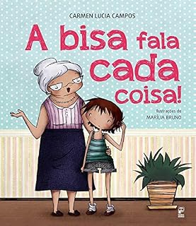 Livro A bisa fala cada coisa!