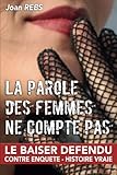 La parole des femmes ne compte pas: Le baiser defendu (French Edition) by Mrs Jones Rebs