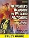 Firefighter's Handbook on Wildland Firefighting: Strategy, Tactics and Safety