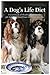 A Dog's Life Diet by 