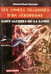 Les  années tragiques d'un aérodrome