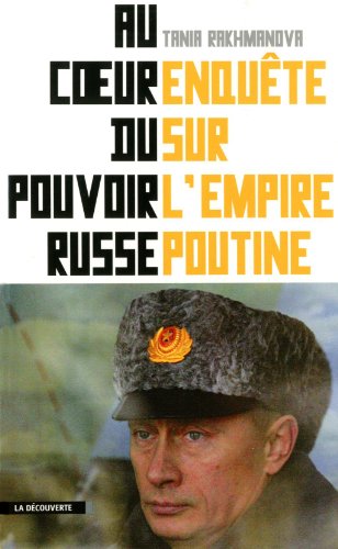 Au coeur du pouvoir russe
