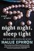 Night Night, Sleep Tight: A Novel of Suspense